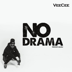 Listen to No Drama song with lyrics from VeeCee