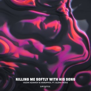 收聽Vadim Adamov的Killing Me Softly with His Song歌詞歌曲
