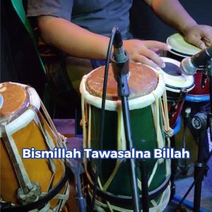 Album Bismillah Tawasalna Billah oleh KOPLO AGAIN