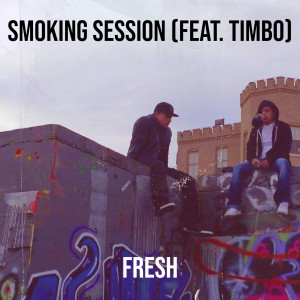 Album Smoking Session (Explicit) from Timbo