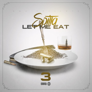 Album Let Me Eat 3 (Explicit) from Spitta