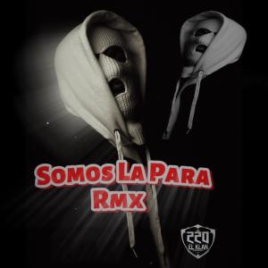 收聽Gran Figura的Somos La Para (feat. Tdimuzik, Deuxer, Santana Richh, Gambino "The Great" & The Mastersound) (Rmx|Explicit)歌詞歌曲