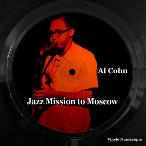 Al Cohn的專輯Jazz Mission to Moscow