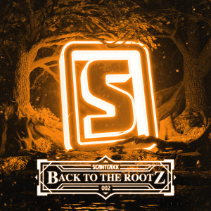 Album Scantraxx - Back to The Rootz #2 | Hardstyle Classics Mix oleh Scantraxx
