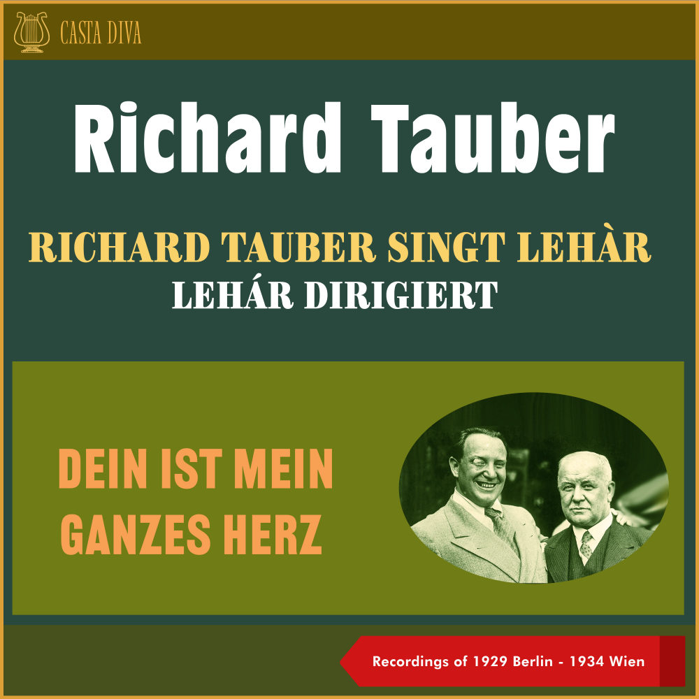 Wer Hat Die Liebe Uns Ins Herz Gesenkt (From Operetta: "Land Des Lächelns")