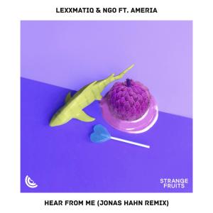 Listen to Hear From Me(feat. Ameria) (Jonas Hahn Remix) song with lyrics from Lexxmatiq