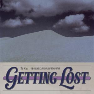 KAV的专辑Getting Lost (Explicit)