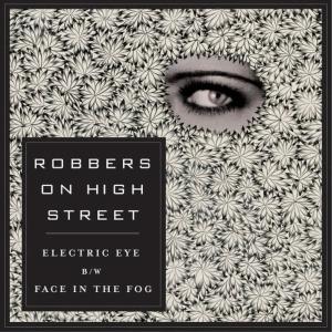 Robbers On High Street的專輯Electric Eye - Single