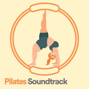 Yoga Featured Music的專輯Pilates Soundtrack