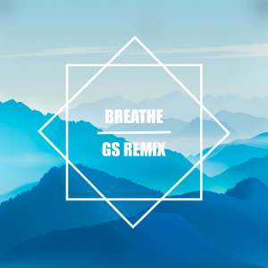 Neev的专辑Breathe (Gs Remix)