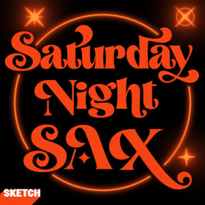 Sketch Music的專輯Saturday Night Sax