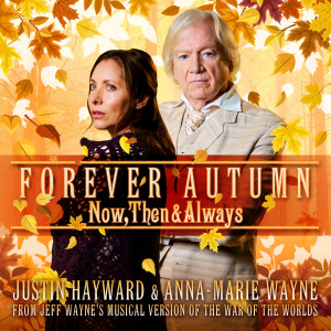 Jeff Wayne的專輯Forever Autumn: Now, Then & Always