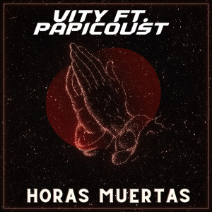 收聽Vity的HORAS MUERTAS (Explicit)歌詞歌曲