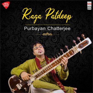 收聽Purbayan Chatterjee的Raga Patdeep - Raga Patdeep - Rupak Taal歌詞歌曲