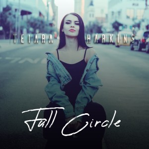 Teiara Harkins的專輯Full Circle (Explicit)