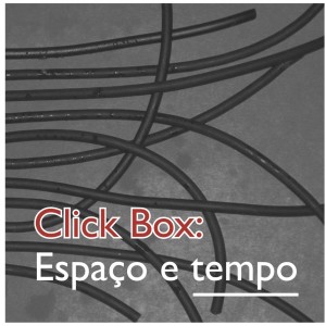 Click Box的专辑Espaço e Tempo