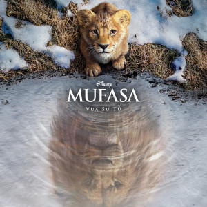 อัลบัม Mufasa: The Lion King (Vietnamese Original Motion Picture Soundtrack) ศิลปิน Lin-Manuel Miranda