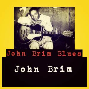 Album John Brim Blues from 