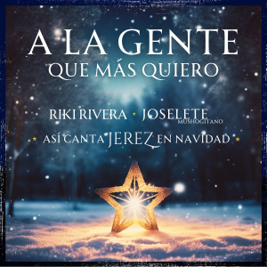 收聽Riki RIvera的A La Gente Que Más Quiero歌詞歌曲