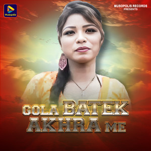 Album Gola Batek Akhra Me from 