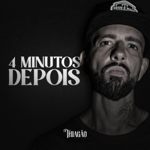 Album 4 Minutos Depois from Thiagão
