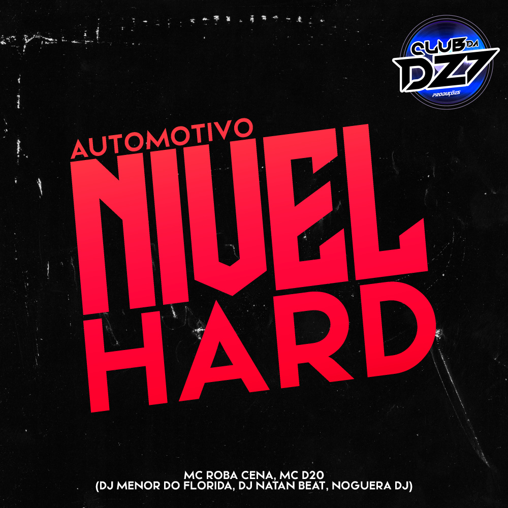 AUTOMOTIVO NIVEL HARD (Explicit)
