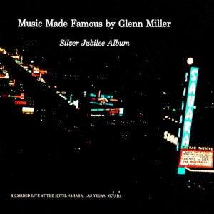 Music Made Famous By Glenn Miller