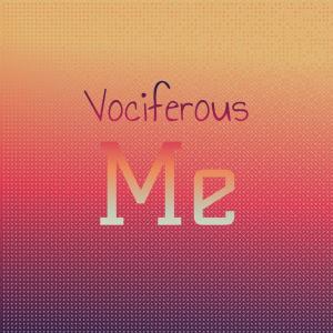 Album Vociferous Me from Various