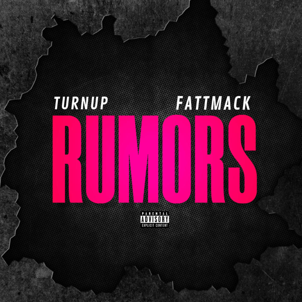 Rumors (feat. FattMack) (Explicit)