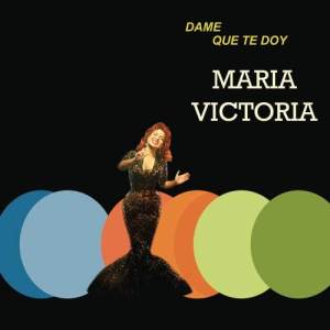 ดาวน์โหลดและฟังเพลง Lejano Amor พร้อมเนื้อเพลงจาก Maria Victoria