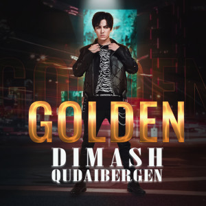 Dengarkan Golden lagu dari 迪玛希Dimash dengan lirik