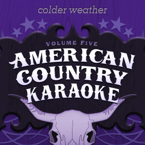 ดาวน์โหลดและฟังเพลง Colder Weather (As Made Famous By Zac Brown Band) พร้อมเนื้อเพลงจาก American Country Hits