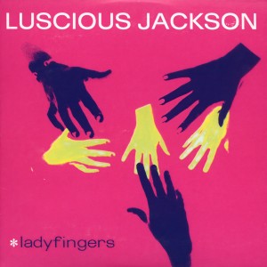 ดาวน์โหลดและฟังเพลง Ladyfingers (Refrigerator Box Remix) พร้อมเนื้อเพลงจาก Luscious Jackson