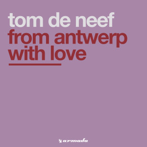 Tom De Neef的專輯From Antwerp With Love