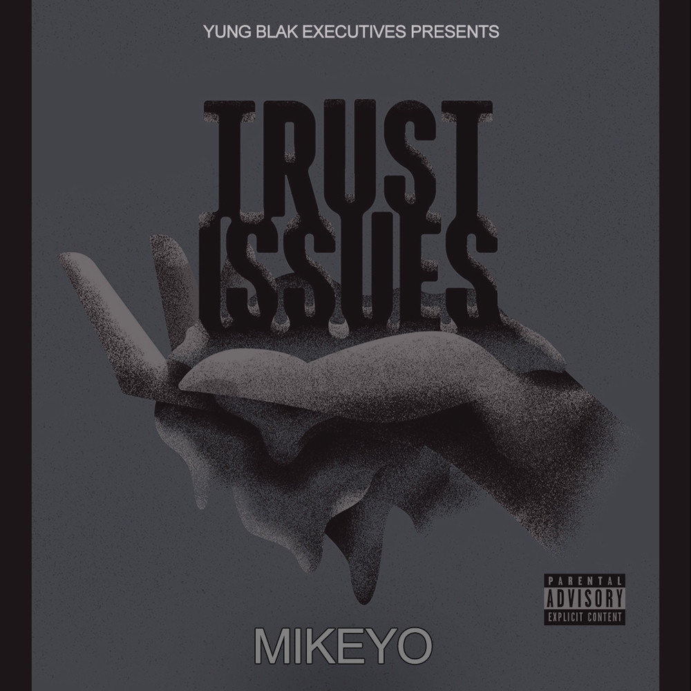 Trust Issues (Explicit)