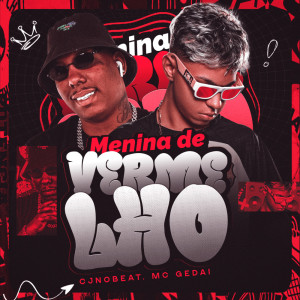 cjnobeat的專輯Menina de Vermelho (Explicit)