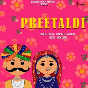 Listen to Preetaldi song with lyrics from Ashutosh