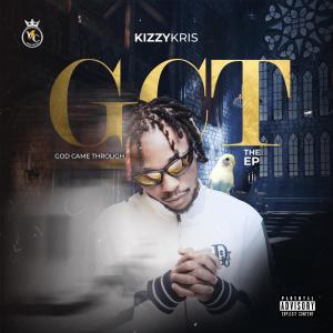 Album GCT (God Came Through) from Kizzykris