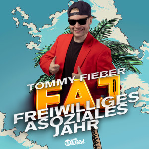 Tommy Fieber的專輯Freiwilliges Asoziales Jahr