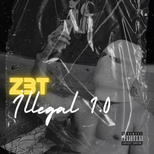 收听Z3T的İLLEGAL 1.0 (Explicit)歌词歌曲