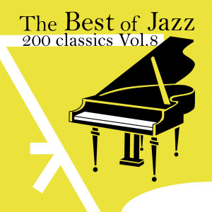 อัลบัม The Best of Jazz 200 Classics, Vol.8 ศิลปิน 