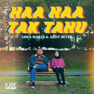 Album Haa Haa Tak Tahu from Ariff Peter