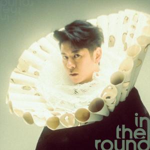 【in the round】 dari Alfred Hui