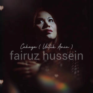 Fairuz Hussein的專輯Cahaya (Untuk Amin)