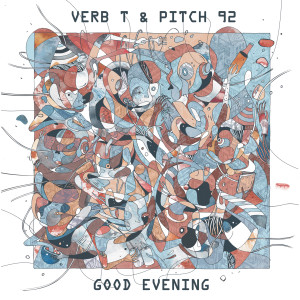 Listen to Good Evening (Explicit) song with lyrics from Verb T
