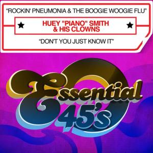 His Clowns的專輯Rockin' Pneumonia & The Boogie Woogie Flu / Don't You Just Know It - Single