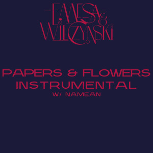 Album Papers & Flowers (Instrumental) from Wilczynski