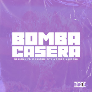Album Bomba Casera (feat. Señor Marraño, Industria City) from 