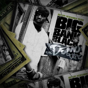 Album The Demo Tape from Big Bank Black