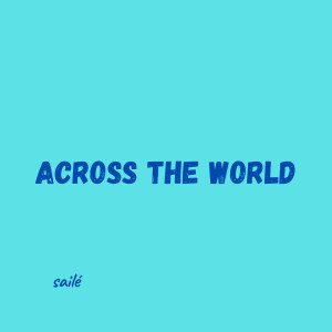 Album Around the World (Explicit) from Saile
